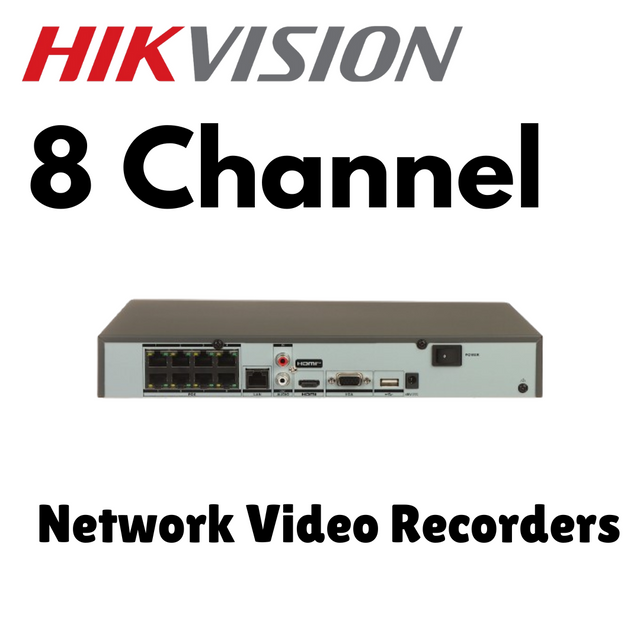 Hikvision 8 Channel NVR's