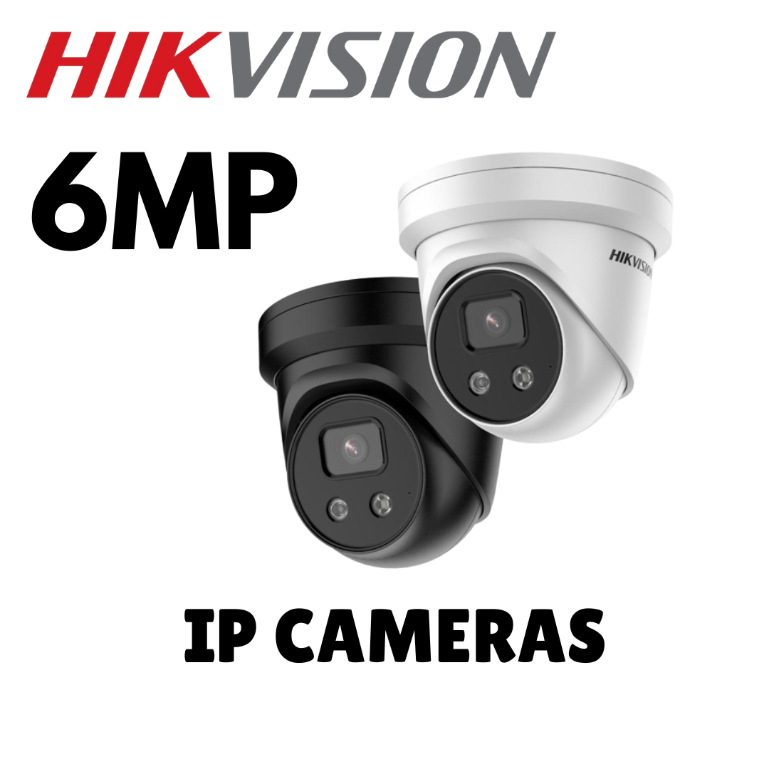 6MP IP Hikvision Cameras